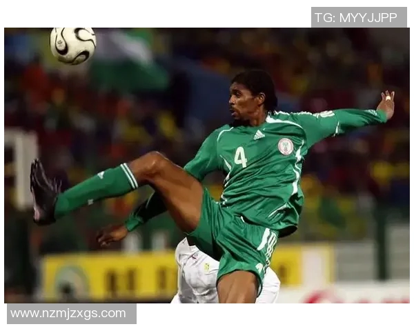 尼日利亚足球传奇球星回顾及其对世界足坛的影响